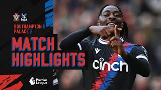 Match Highlights Southampton 02 Crystal Palace [upl. by Veljkov736]