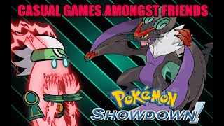 Casual Games Amongst Friends Pokémon Showdown [upl. by Aerdua]