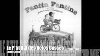 Le Ptit Bal des Vélos Cassés [upl. by Rodl]