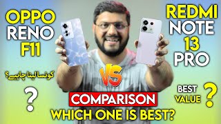 Oppo Reno 11F vs Redmi Note 13 Pro  Which is Best Smartphone  Best Mobile Under 80000 in Pakistan [upl. by Ahsemac]