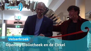 Opening Bibliotheek Velserbroek en de Cirkel [upl. by Sixela]