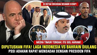 BAHRAIN DIBUAT MENANGIS quotJangan main main sama Erick Thohirquot FIFA Ulang Laga Indonesia Vs Bahrain [upl. by Ayot972]