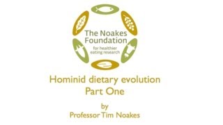 Part 1  Hominid dietary evolution [upl. by Etem]