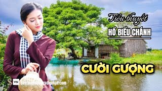 Tiểu thuyết Cười gượng  Hồ Biểu Chánh [upl. by Raynor]