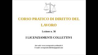 38 I LICENZIAMENTI COLLETTIVI [upl. by Juieta]