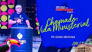 Pr Edino Moraes Chamado  Vida Ministerial [upl. by Anitsirc915]