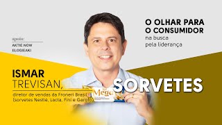 Sorvetes O olhar para o consumidor na busca pela liderança [upl. by Odessa]