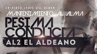 Al2 El Aldeano  Pésima Conducta con LETRA [upl. by Paddy645]