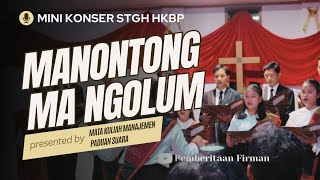 Manontong Ma Ngolum  Koor Mahasiswai STGH HKBP [upl. by Edmee952]