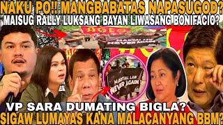 NAKU PO PATI MANGBABATAS NAPASUGOD BIGLA SA MAISUG RALLY LUKSANG BAYAN SA LIWASANG BONIFACIO ANDAMI [upl. by Rexana]