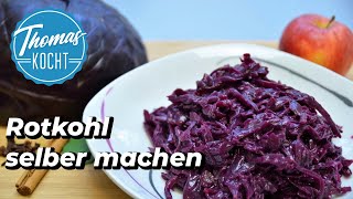 Rotkohl selber kochen  klassisch und einfach  Thomas kocht [upl. by Oijile626]