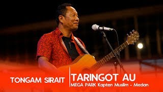 TONGAM SIRAIT  TARINGOT AU  Live Concert Megapark Medan [upl. by Sakovich]