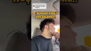 20 Dolara Burger King Aldım [upl. by Immat]