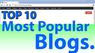 Top 10 Most Popular Blogs NEW [upl. by Rani]