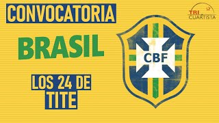 LISTA FINAL DE BRASIL PARA LA COPA AMÉRICA La gran favorita da miedo [upl. by Amor]