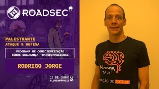 Programa de Consientização sobre Segurança Transformacional  Rodrigo Jorge [upl. by Ayitahs959]