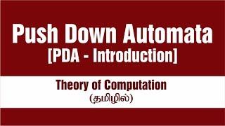 Push Down Automata  Introduction  Tamil  Theory of Computation [upl. by Danell]