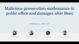 Malicious prosecution misfeasance in public office and damages after Rees  24 June 2021 [upl. by Liebermann]