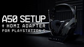 ASTRO A50 Wireless  Base Station Gen 4  PlayStation 5 Setup [upl. by Ardien]