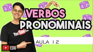 Verbo  Aula 12 Verbos pronominais [upl. by Oiratno]