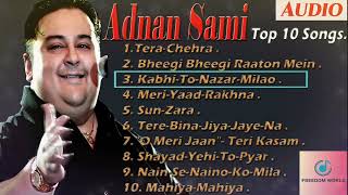 Top 10 Best Adnan sami Hit songs  Adnan Sami Album Songs [upl. by Witkin]