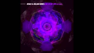 Atjazz amp Jullian Gomes feat Bucie  Out Of My Life Original Mix [upl. by Tristam]