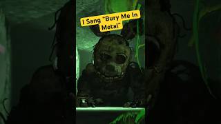 FNAF I Sang “Bury Me In Metal” by Tynado fnaf [upl. by Gawen28]