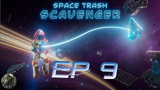 Le radeau bouge  lentement  Space Trash Scavenger  EP9  FR [upl. by Caresa166]