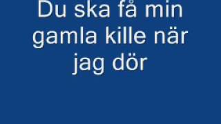 Du ska få min gamla kille [upl. by Atiekan887]