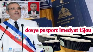 detay sou dosye pasport imedyat sou 15 jou kisa wap gen bezwen Luis arbinader di fe ou gen pasport [upl. by Dlared]