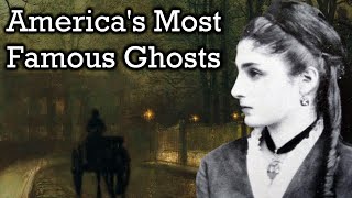 Americas Most Famous Ghosts  Documentary [upl. by Enytsuj791]