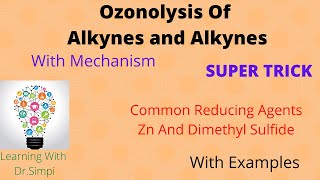 Ozonolysis Of Alkene and Alkynes with Mechanism  Aldehyde  Ketone preparation Trick  NEETJEE [upl. by Stanwinn]