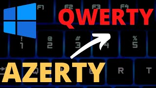 Changer clavier AZERTY en QWERTY dans Windows 10 [upl. by Cressi]