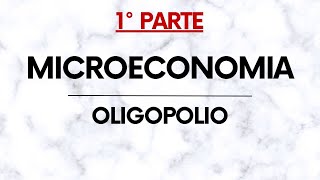 Microeconomia Oligopolio – Introduzione teorica a Cournot Stackelberg e Bertrand PARTE 12 [upl. by Soisanahta887]