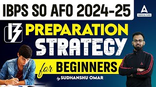 IBPS AFO Preparation Strategy for Beginners  IBPS AFO 2023  By Sudhanshu Omar [upl. by Stanway]