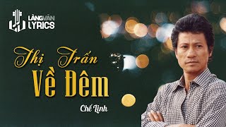 Thị Trấn Về Đêm  Chế Linh  Official Làng Văn Lyrics [upl. by Helen]