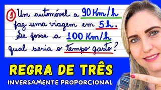 REGRA DE 3 INVERSAMENTE PROPORCIONAL COMO FAZER EXPLICAÇÃO DE CONTEÚDO📚🚀 [upl. by Attenyw623]