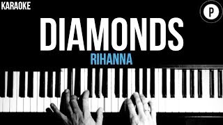 Rihanna  Diamonds Karaoke SLOWER Acoustic Piano Instrumental Cover Lyrics [upl. by Nottage906]