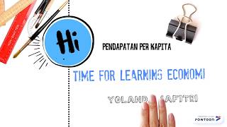 PENDAPATAN PER KAPITA  KELAS XI [upl. by Brandtr114]