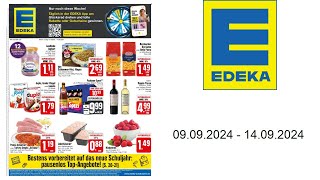 Edeka Prospekt DE  vom 0909 bis 14092024 [upl. by Ermin451]