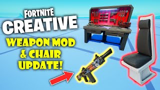 Weapon Mods THE CHAIR amp New Devices in Creative Update [upl. by Lyford11]