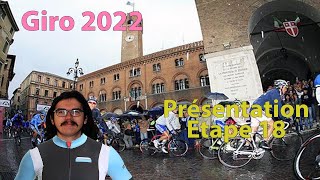 🚴‍♂️Giro 2022🇮🇹  Présentation étape 18 Parcours Pronos Histoire Périchon Démare Cavendish [upl. by Timotheus]