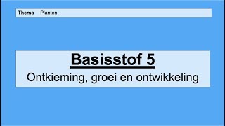 Basisstof 5 Ontkieming bevruchting en ontwikkeling [upl. by Jordanna]