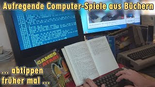 Aufregende Computerspiele aus Büchern  beschwerliches Abtippen  früher mal [upl. by Marita]