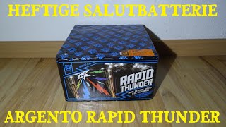 Argento Rapid Thunder Salutbatterie  bei TAG und NACHT [upl. by Nail203]