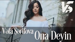 Vefa Serifova  Ona deyin Official Video [upl. by Beuthel]