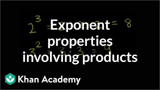 Exponent properties involving products  Numbers and operations  8th grade  Khan Academy [upl. by Snell]