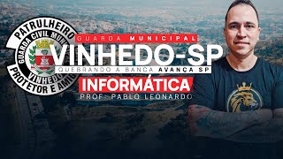 GUARDA CIVIL MUNICIPAL VINHEDOSP  INFORMÁTICA  QUEBRANDO A BANCA AVANÇA SP [upl. by Otte774]