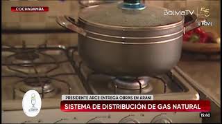 ¡Gas domiciliario para Arani El presidente entrega redes de gas a este municipio [upl. by Rawdan]