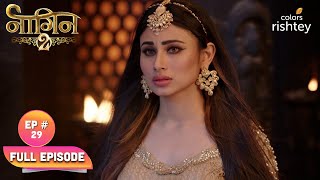 Akhilesh ने मारा Shivangi को चाकू  Naagin S2  नागिन S2  Full Episode  Ep 29 [upl. by Rexanna549]